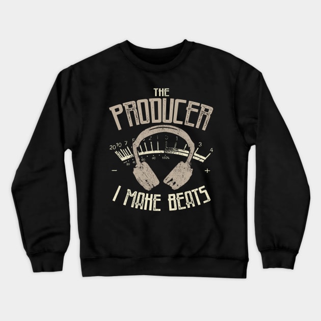 Producer I Make Beats Headphones Crewneck Sweatshirt by JakeRhodes